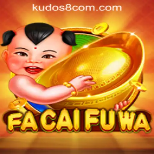 Discover the Exhilarating World of FaCaiFuWa at KUDOS8 Casino
